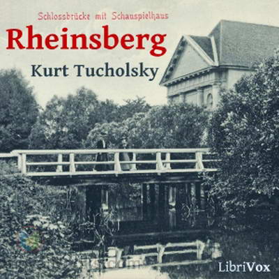 Rheinsberg by Kurt Tucholsky