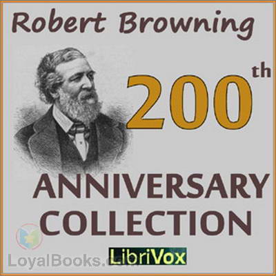 Robert Browning 200th Anniversary Collection by Robert Browning