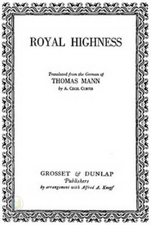 Royal Highness by Thomas Mann