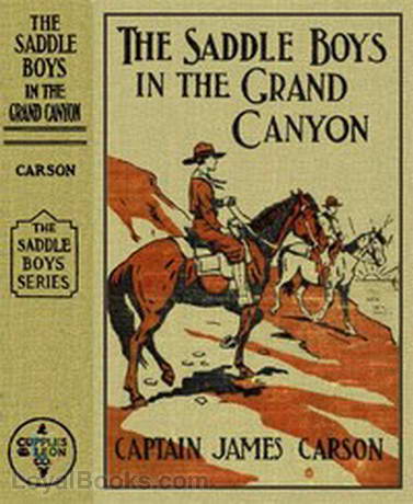 The Saddle Boys in the Grand Canyon or The Hermit of the Cave by James Carson