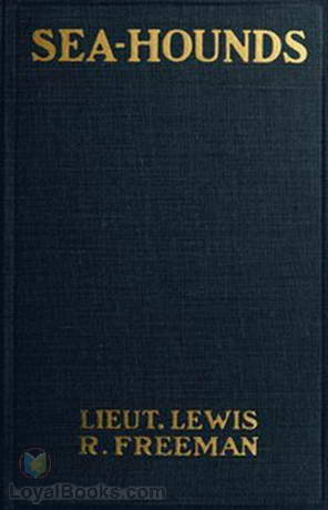 Sea-Hounds by Lewis R. Freeman