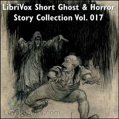 Short Ghost and Horror Story Collection Vol. 017 by Various