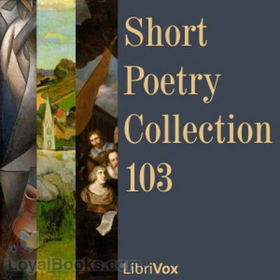 Short Poetry Collection 103 by Various