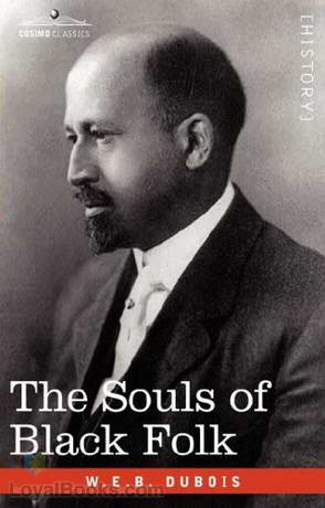 The Souls of Black Folk by William E. B. Du Bois