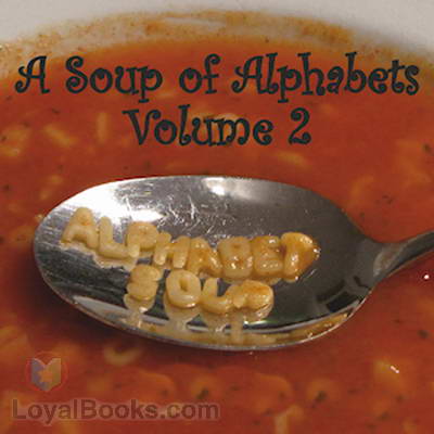 A Soup of Alphabets, Volume 2 by Various