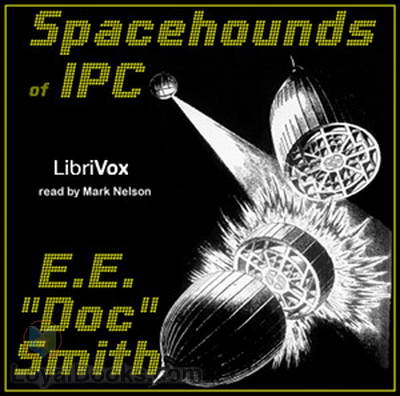 Spacehounds of IPC by E. E. Smith
