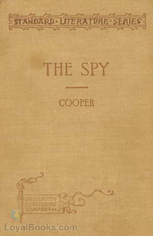 The Spy Condensed for use in schools by James Fenimore Cooper