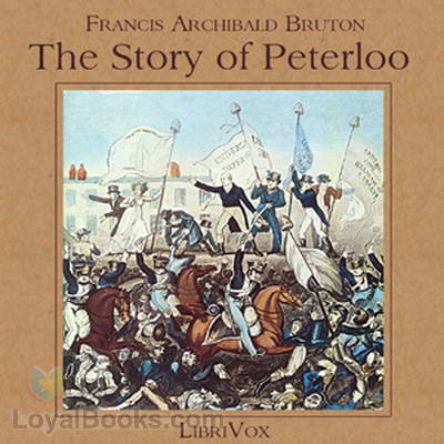 The Story of Peterloo by Francis Archibald Bruton