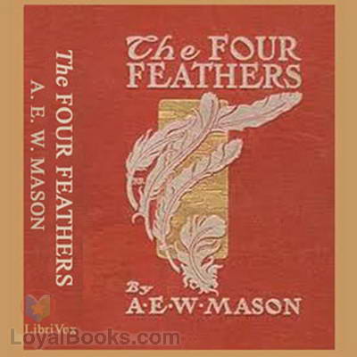 The Four Feathers by A. E. W. Mason