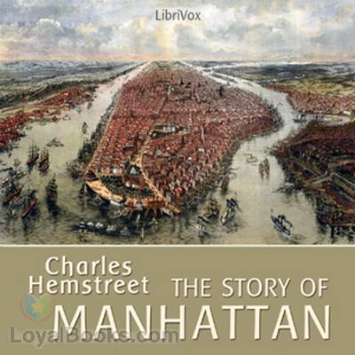 The Story of Manhattan by Charles Hemstreet