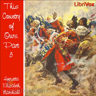 This Country of Ours, Part 5 by Henrietta Elizabeth Marshall