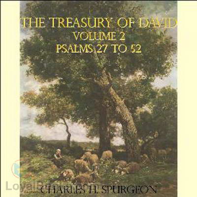 The Treasury of David, Vol. 2 (Abridged) by Charles H. Spurgeon