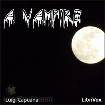 A Vampire by Luigi Capuana