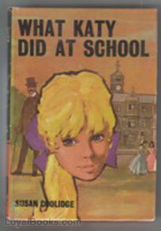 What Katy Did at School by Susan Coolidge