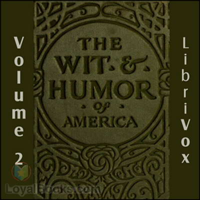 The Wit and Humor of America, Volume 2 by Marshall Pinckney Wilder