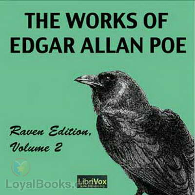 The Works of Edgar Allan Poe, Raven Edition Volume 2 by Edgar Allan Poe