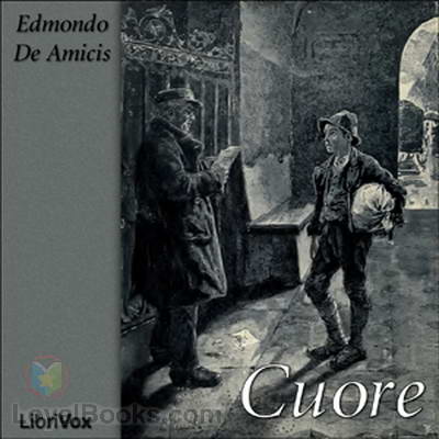 Cuore by Edmondo De Amicis - Italian - Free at Loyal Books