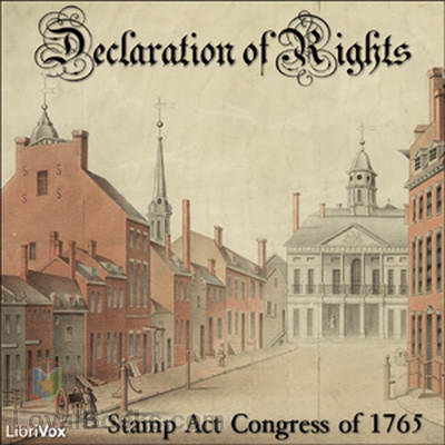 Declaration of Rights by Stamp Act Congress of 1765
