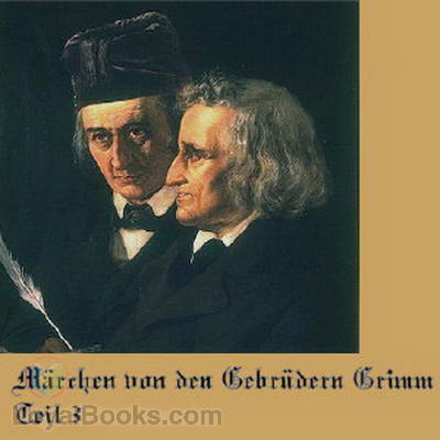 Maerchen 3 by Jacob and Wilhelm Grimm