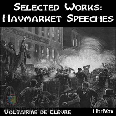 Selected Works: Haymarket Speeches by Voltairine de Cleyre