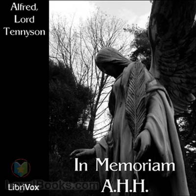 In Memoriam A.H.H. by Alfred, Lord Tennyson