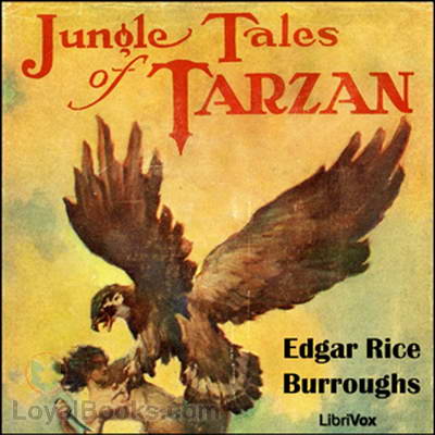 Jungle Tales of Tarzan by Edgar Rice Burroughs