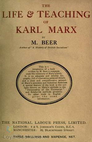 The life and teaching of Karl Marx by M. Beer