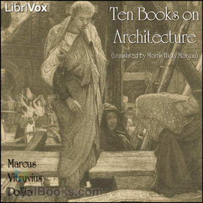 Ten Books on Architecture by Marcus Vitruvius Pollio