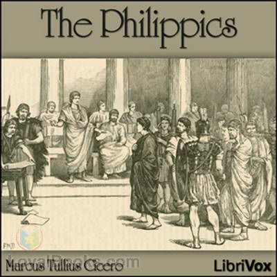 The Philippics by Marcus Tullius Cicero