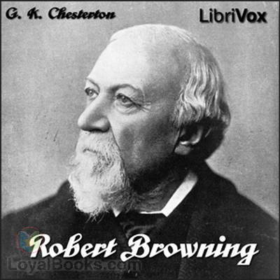 Robert Browning by G. K. Chesterton