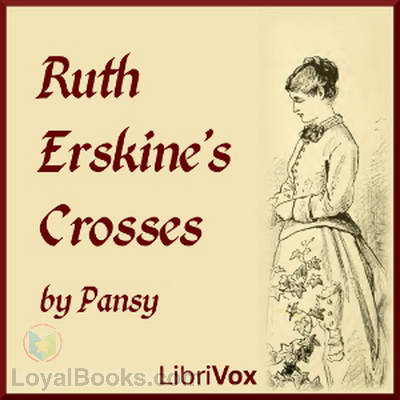 Ruth Erskine's Crosses by Isabella Alden