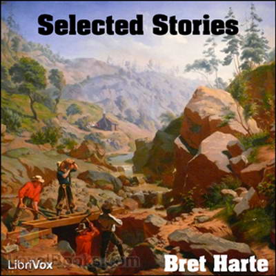 Selected Stories by Bret Harte
