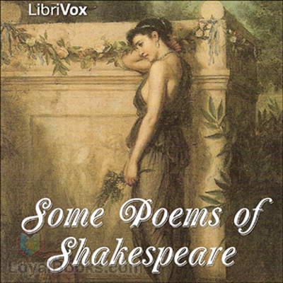 Some Poems of Shakespeare by William Shakespeare
