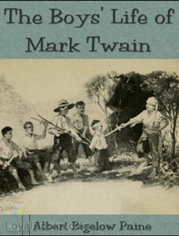 The Boys' Life of Mark Twain by Albert Bigelow Pain