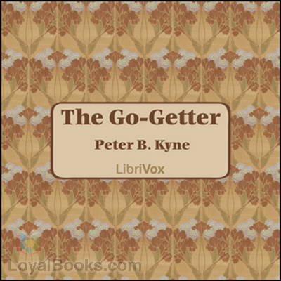 The Go-Getter by Peter B. Kyne