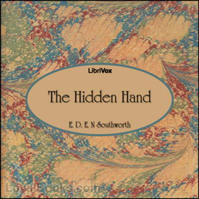 The Hidden Hand by E.D.E.N. Southworth.