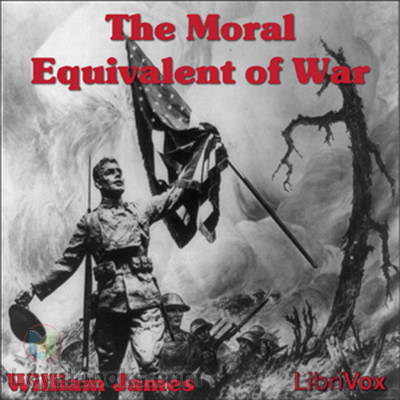 The Moral Equivalent of War by William James