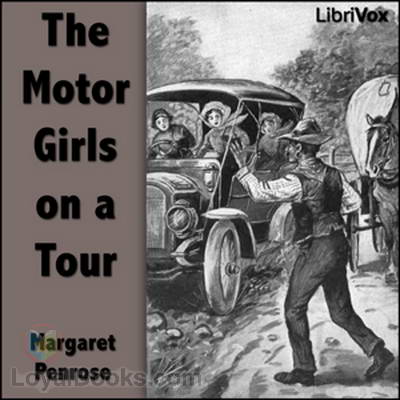 The Motor Girls on a Tour by Margaret Penrose