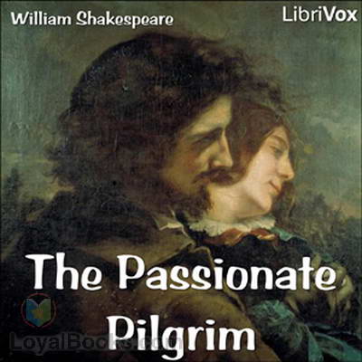 The Passionate Pilgrim by William Shakespeare
