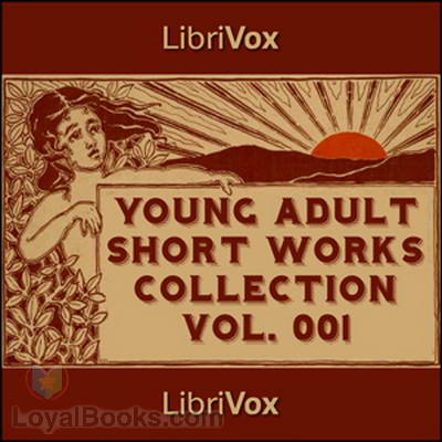 Young Adult Short Works Collection by Unknown