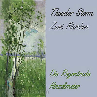 Zwei Märchen by Theodor Storm
