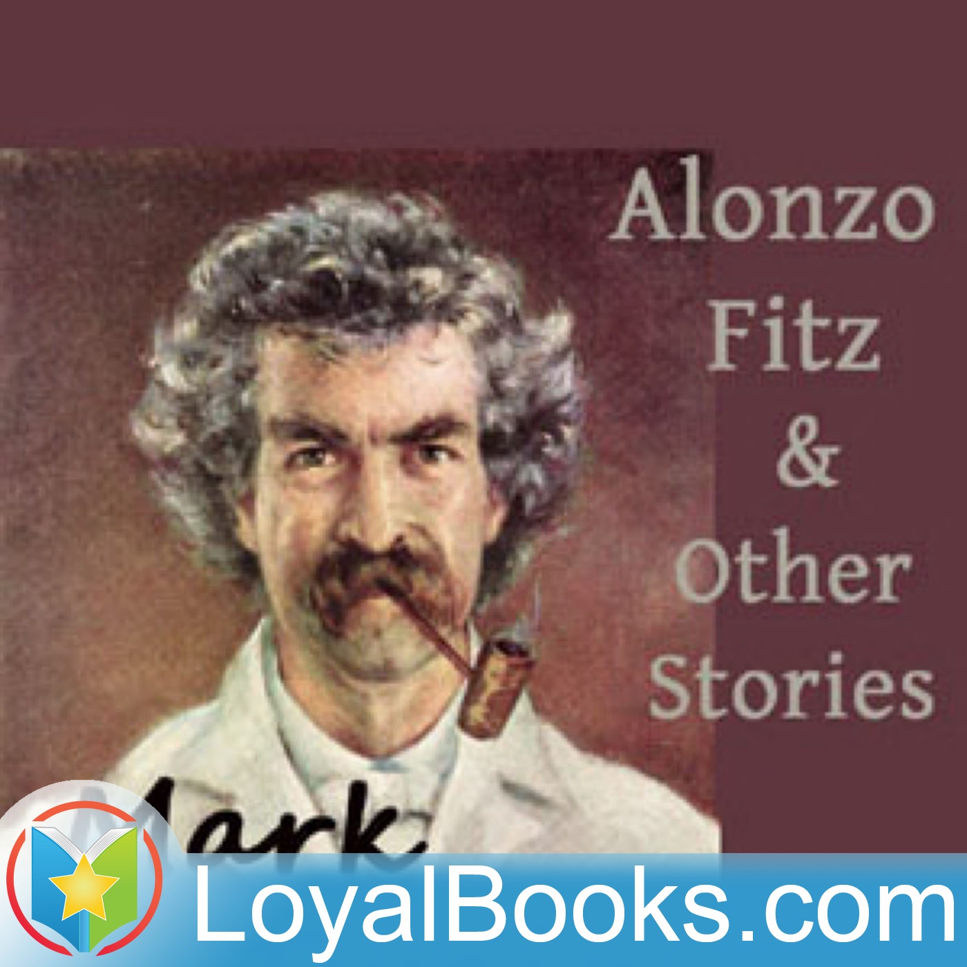 Alonso Fitz and Other Stories by Mark Twain
