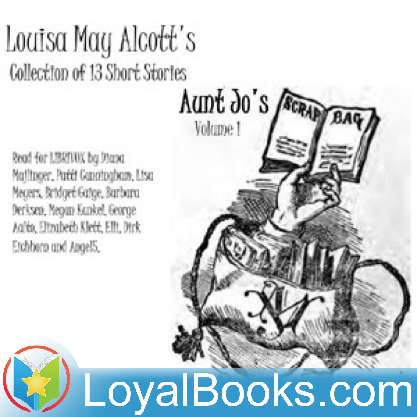 Aunt Jo's Scrapbag by Louisa May Alcott