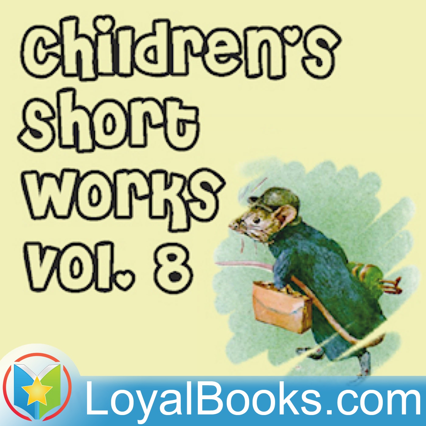 Children's Short Works, Vol. 8 by Various