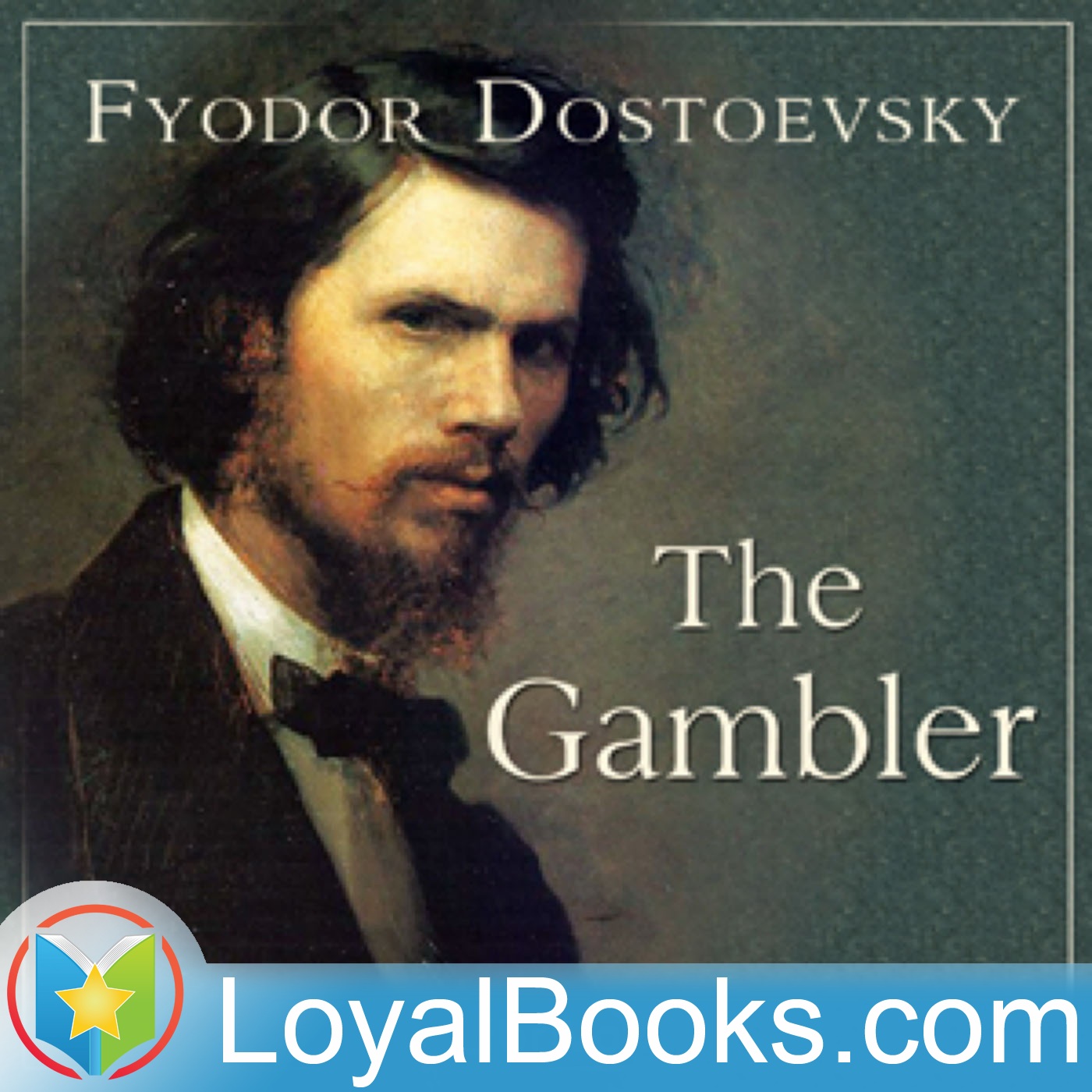 The Gambler by Fyodor Dostoyevsky