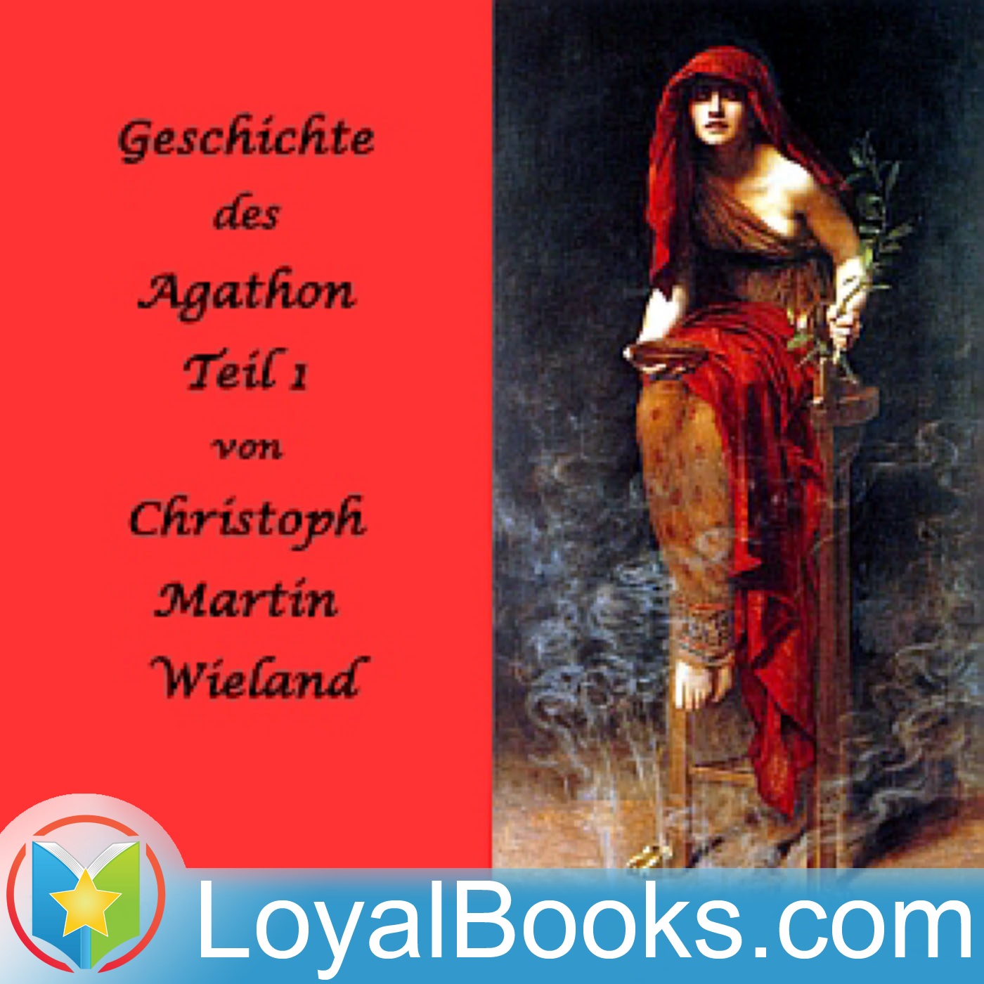 Geschichte des Agathon, Teil 1 by Christoph Martin Wieland