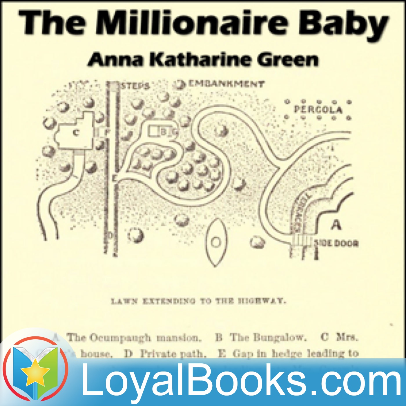 The Millionaire Baby by Anna Katharine Green:Loyal Books