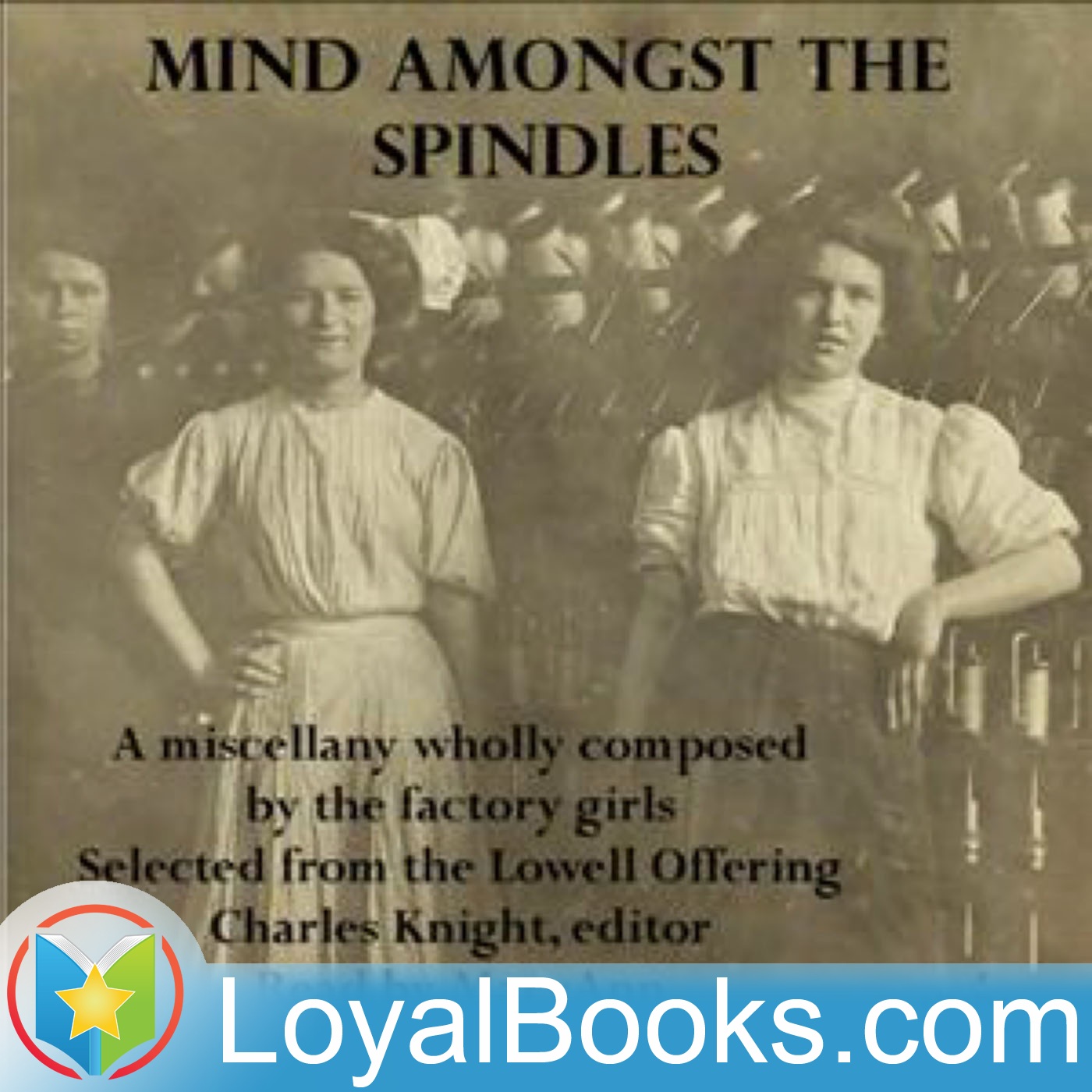 Mind Amongst the Spindles by Charles Knight