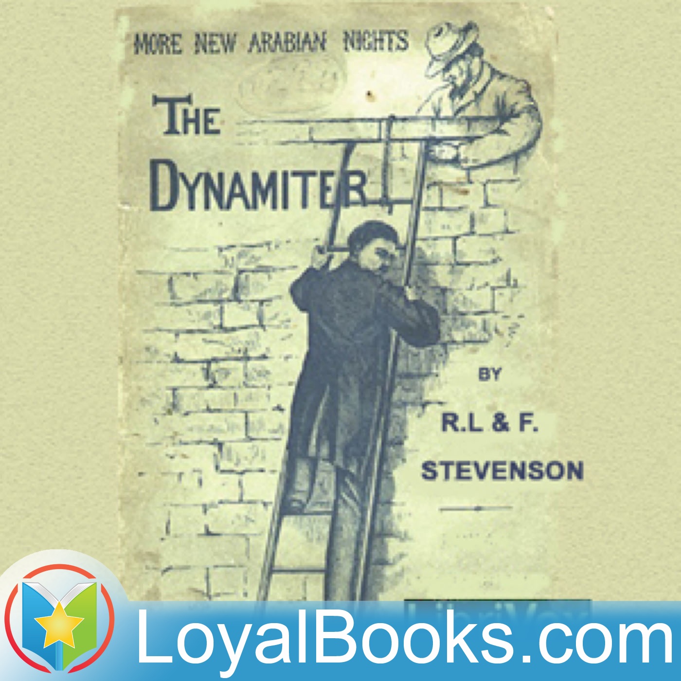 More New Arabian Nights: The Dynamiter by Robert Louis and Fanny van de Grift Stevenson