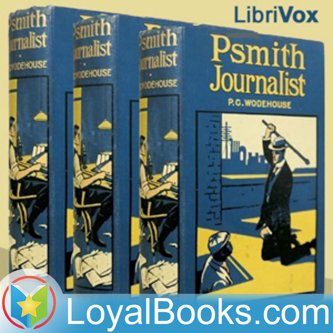 Psmith, Journalist by P. G. Wodehouse